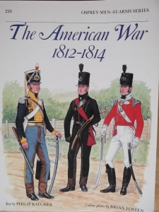 OSPREY  226. THE AMERICAN WAR 1812-1814